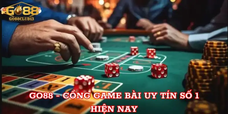 Go88 - Cổng game bài uy tín số 1 hiện nay